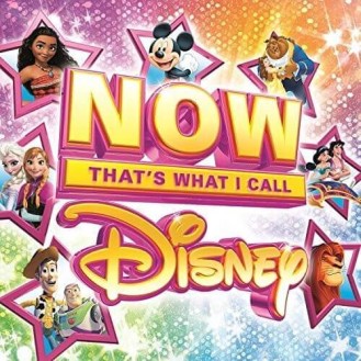 ΔΙΑΦΟΡΟΙ - ΤΩΡΑ ΑΥΤΟ ΕΙΝΑΙ ΟΤΙ ΛΕΩ DISNEY (VARIOUS - NOW THAT'S WHAT I CALL DISNEY)