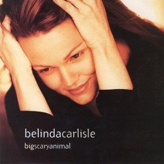 Μετάφραση Belinda Carlisle ‎– Big Scary Animal (Βινύλιο, 7