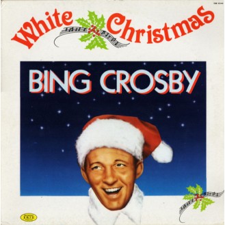 Άσπρα Χριστούγεννα (White Christmas) - Bing Crosby (Μπινγκ Κρόσμπι) (Βινύλιο, LP, Άλμπουμ)