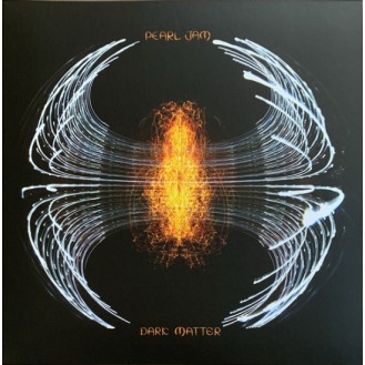 Μετάφραση Pearl Jam - Dark Matter (2 x Vinyl, CD + BLU-RAY) στα ελληνικά.