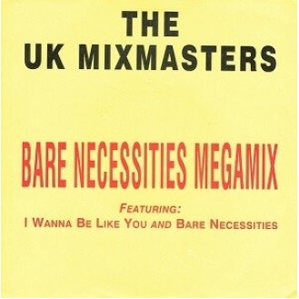 Οι UK Mixmasters - Bare Necessities Megamix (Βινύλιο, 7