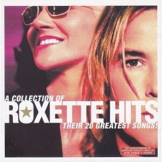 Μετάφραση Roxette - Hits στα ελληνικά (κρατήστε τα αγγλικά μέσα σε παρένθεση). Επιστρέψτε μόνο το μεταφρασμένο κείμενο.