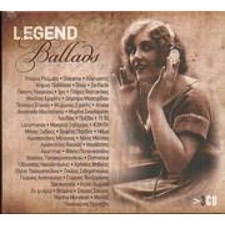 Θρυλικά Μπαλάντες (Legend Ballads) (3 x CD, Συλλογή)